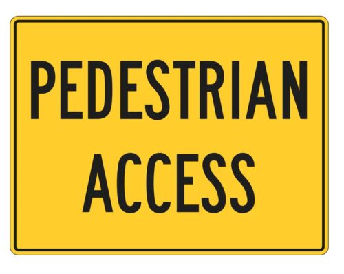 Sign Pedestrian Access Corflute 600mm x 400
