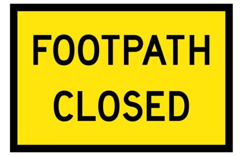Sign Footpath Closed Boxed Edge 900mm x 600