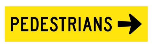 Sign Pedestrian Arrow Right Corflute 1200mm x 300
